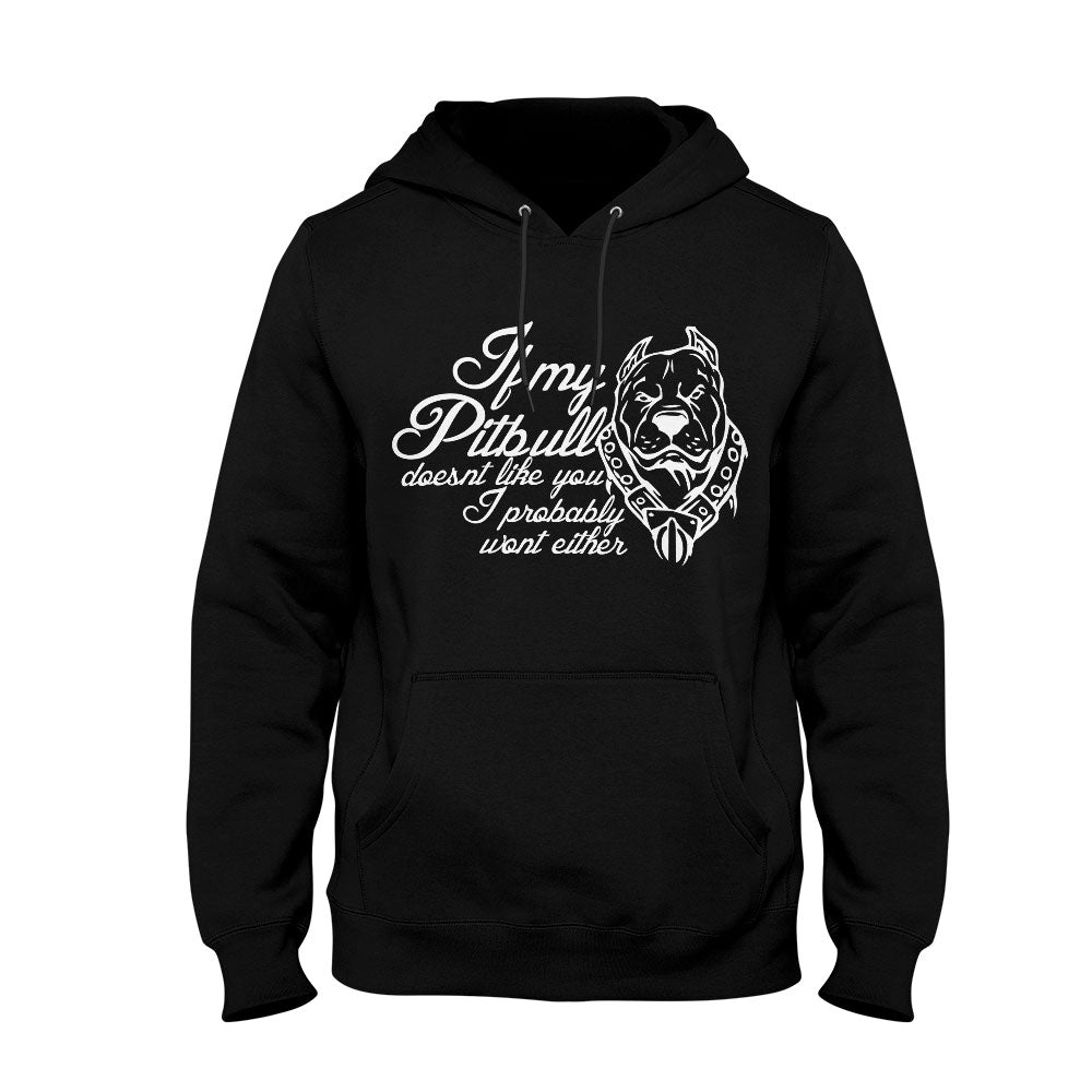 Unisex Hoodie If my Pitbull