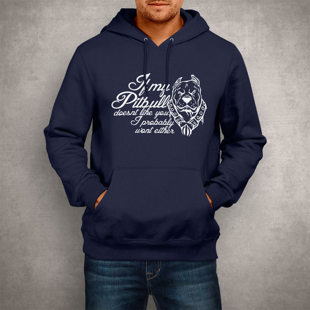 Unisex Hoodie If my Pitbull