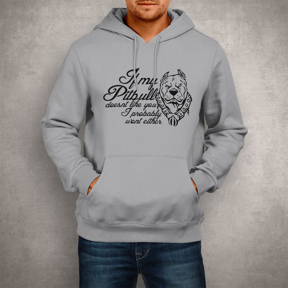 Unisex Hoodie If my Pitbull